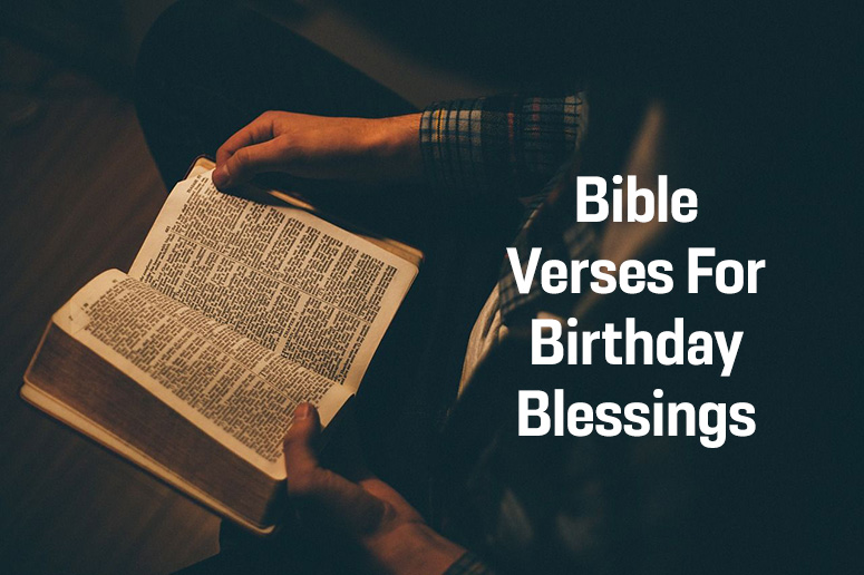 Bible Verses For Birthday Blessings, Wishes and Quotes