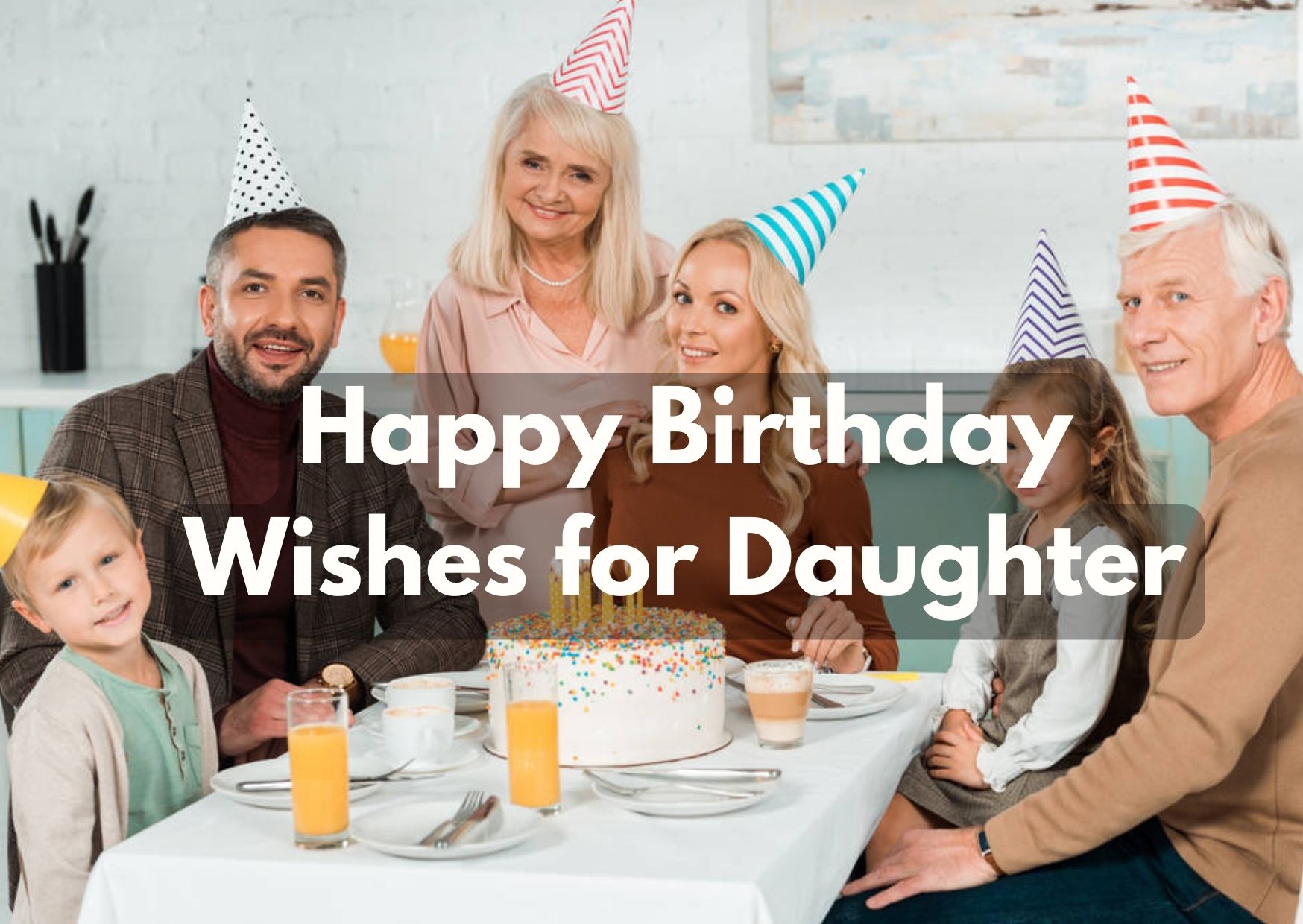 Meaningful Happy Birthday Wishes for Daughter -  Heart touching, motivational messages